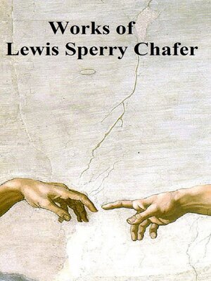 cover image of Works of Lewis Sperry Chafer